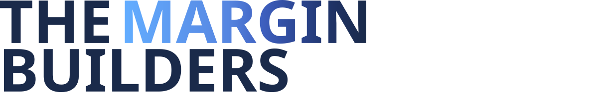 The Margin Builders